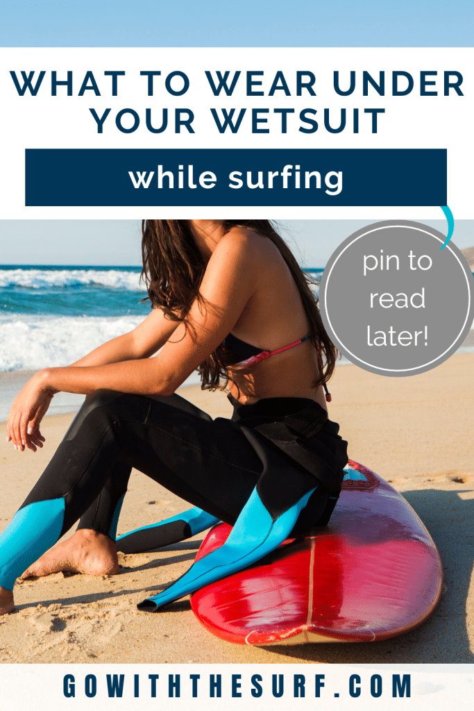 What to Wear Under Wetsuit Pin 2