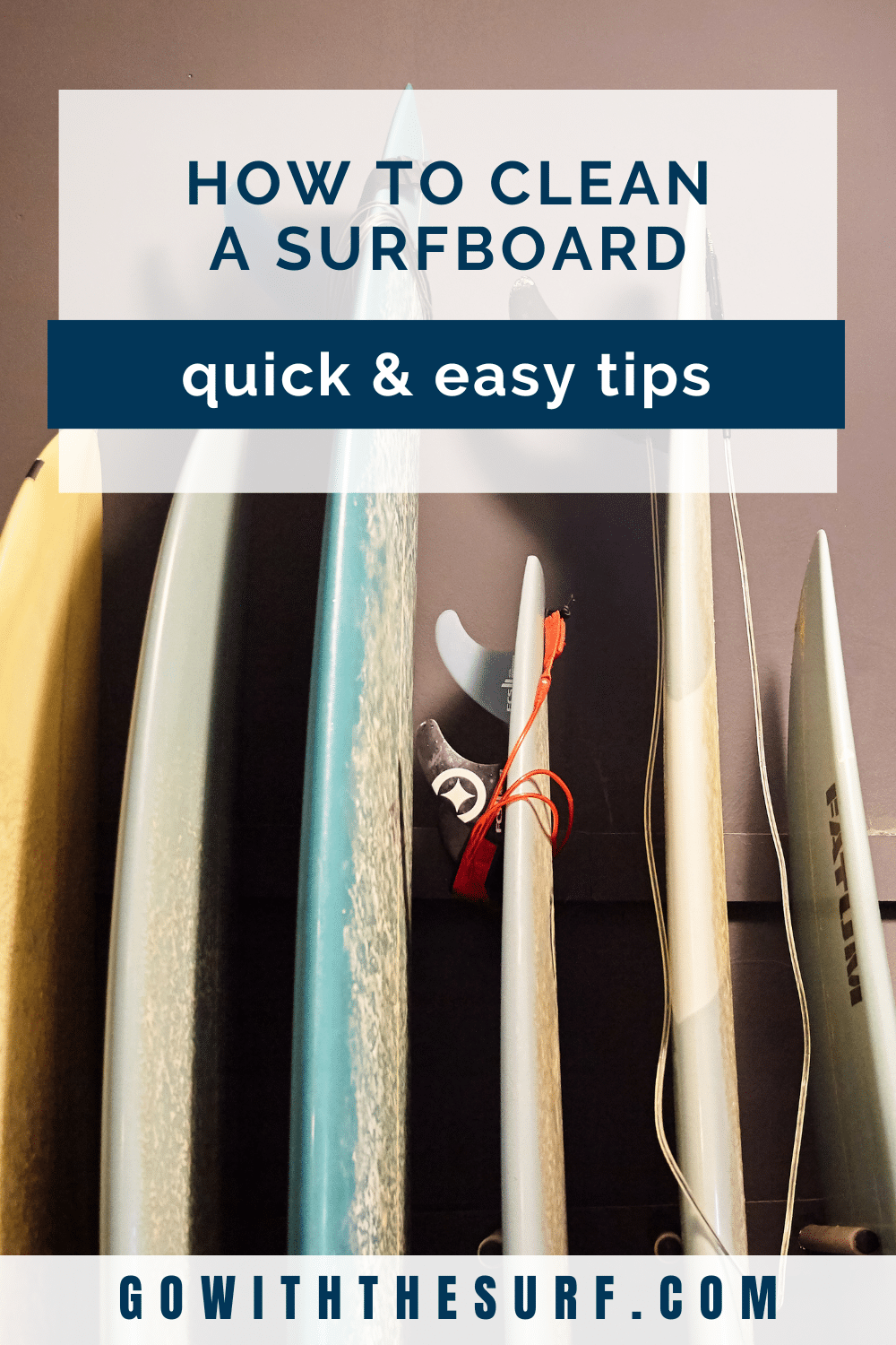 How to Clean a Surfboard Quick and Easy Maintenance Tips